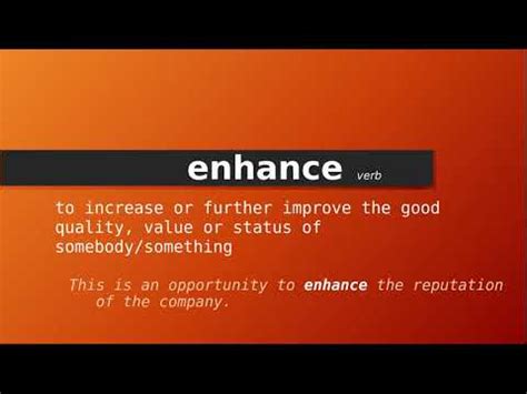 enhanced traduction|what does enhancement mean.